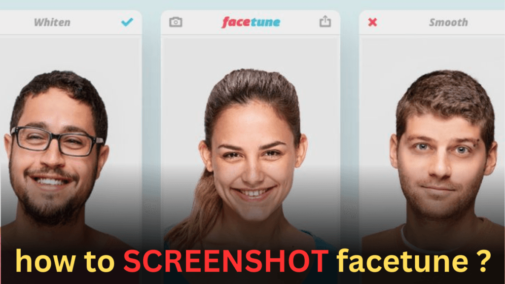 How to screenshot facetune