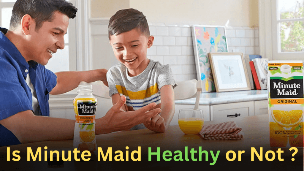 Is Minute Maid healthy