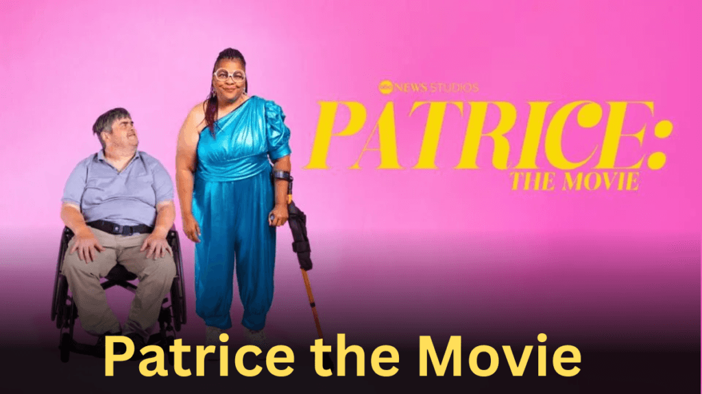 Patrice the Movie